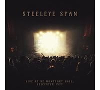Steeley Span - Live De Montfort Hall Leicester 1977 [Import]