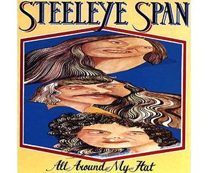 Steeleye Span - All Around My Hat [Import]