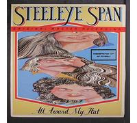 STEELEYE SPAN - all around my hat LP