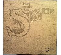 STEELEYE SPAN - PLEASE TO SEE THE KING VINYL LP[BTS2004] IMPORT US