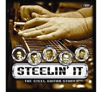 STEELIN' IT: THE STEEL GUITAR STORY - TERRY FELL, HANK WILLIAMS 4 CD NEUF