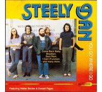 steely dan featuring walter becker & donald fagan - you go where i go By steely dan featuring walter becker & donald fagan (0001-01-01)