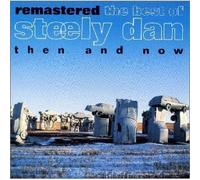 Steely Dan - Then & Now-Remastered Best of [Import]