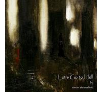 STEENSLAND SIMON - LETS GO TO HELL - CD - G3z