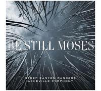 Steep Canyon Rangers & Asheville Symphony - Be Still Moses [Cd]