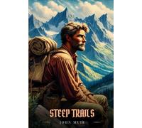 STEEP TRAILS: Illustrated Edition