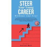 Steer Your Young Career Without Any Fear