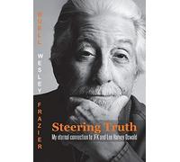Steering Truth: My Eternal Connection To Jfk And Lee Harvey Oswald
