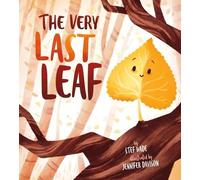 Stef Wade The Very Last Leaf (Poche)
