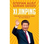 Stefan Aust Adrian Geiges Xi Jinping (Relié)