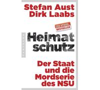 Stefan Aust Dir Heimatschutz: Der Staat und die Mordserie des NSU - Aktu (Relié)