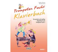 Stefan Dünser Michael Koch Trompeten Fuchs Klavierbuch Band 1 (Poche)