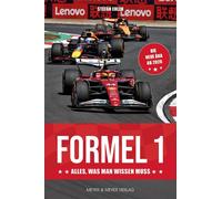 Stefan Ehlen Formel 1 - Alles, was man wissen muss (Poche)