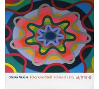Stefan Grasse - Echos Einer Stadt-Echoes of a City