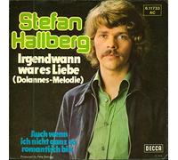 Stefan Hallberg - Irgendwann war es Liebe (Dolannes-Melodie) / Auch wenn ich nicht ganz so romantisch bin