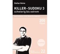 Stefan Heine Flo Killer-Sudoku 3 - schwierig xtrem - Noch schwerer (Poche)