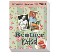 Stefan Heine Rentnerrätsel Tagesabreißkalender 2027: Der Rätsel-Spaß für jeden Tag: Tischkalender mit allen Klassikern von Sudoku bis Schwedenrätsel. Denksport für den Ruhestand