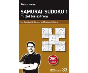 Stefan Heine Samurai-Sudoku 1 mittel xtrem: 5er-Sudokus für Kenner (Poche)