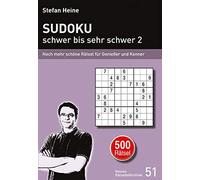 Stefan Heine SUDOKU - schwer bis sehr schwer 2: Noch mehr schöne Rätsel (Poche)