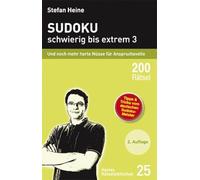 Stefan Heine Sudoku - schwierig xtrem 3: Und noch mehr harte Nüsse (Poche)