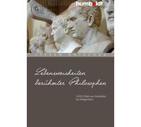 Stefan Knischek Lebensweisheiten berühmter Philosophen: 4.000 Zitate von (Poche)