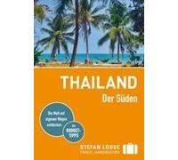 Stefan Loose Reiseführer Thailand, Der Süden