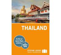 Stefan Loose Reiseführer Thailand: mit Reiseatlas