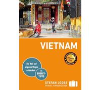 Guide Stefan Loose Vietnam – avec un atlas de voyage
