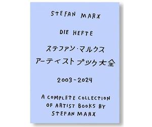 Stefan Marx - Die Hefte: A Complete Collection of Artist Books