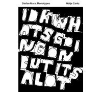 Stefan Marx - Monotypien / Mono Types