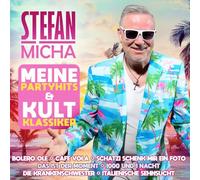 Stefan Micha - Meine Partyhits & Kultklassiker [Import]