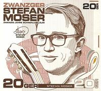 Stefan Moser & Band - Zwanzger-20 Jahre Bühnejubiläum