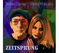STEFAN & PETRA MANUELA ZAUNER - ZEITSPRUNG CD NEUF