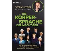 Stefan Verra Die Körpersprache der Mächtigen: Ihre geheimen Signale lese (Poche)