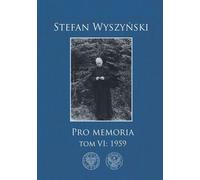 Stefan Wyszyński, Pro memoria, Vol. 6 : 1959 (Buch auf Polnisch)