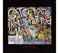 Stefan Zeniuk - Gato Loco : the Enchanted Messa