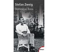 Stefan Zweig: Dominique BONA