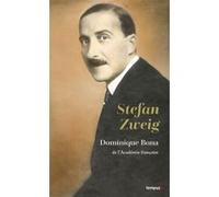 Stefan Zweig Dominique Bona (Auteur)