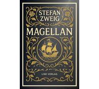 Stefan Zweig: Magellan. Neuausgabe