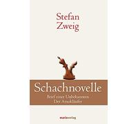 Stefan Zweig Schachnovelle: Brief einer Unbekannten. Der Amokläufer (Kla (Relié)