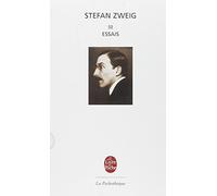 Stefan Zweig, tome 3 : Essais
