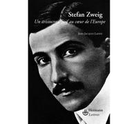 Stefan Zweig Un aristocrate juif au coeur de l'Europe - Jean-Jacques Lafaye - Hermann - broché - Essai