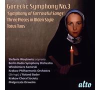 Stefania Woytowicz - Gorecki: Sym No.3 Sorrowful Songs Three Pieces In Olden Style; Totus [Compact Discs]