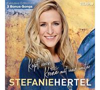 Stefanie Hertel - Kopf hoch, Krone auf und weiter