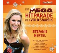 STEFANIE HERTEL - MEGA HITPARADE DER VOLKSMUSIK CD NEUF