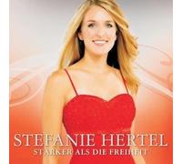 Stefanie Hertel - Stärker Als Die Freiheit (Ltd.Pur Edt.)