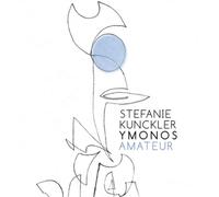 Stefanie Kunckler YMONOS Amateur (CD) Album