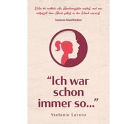 Stefanie Lorenz Inneres Kind heilen (Poche)