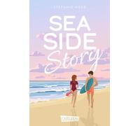 Stefanie Neeb Sea Side Story: Fesselnde Geschichte einer Sommer-Liebe mi (Poche)