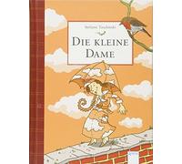 Stefanie Taschi Die kleine Dame (1): Charmantes Kinderbuch zum Vorlesen (Relié)